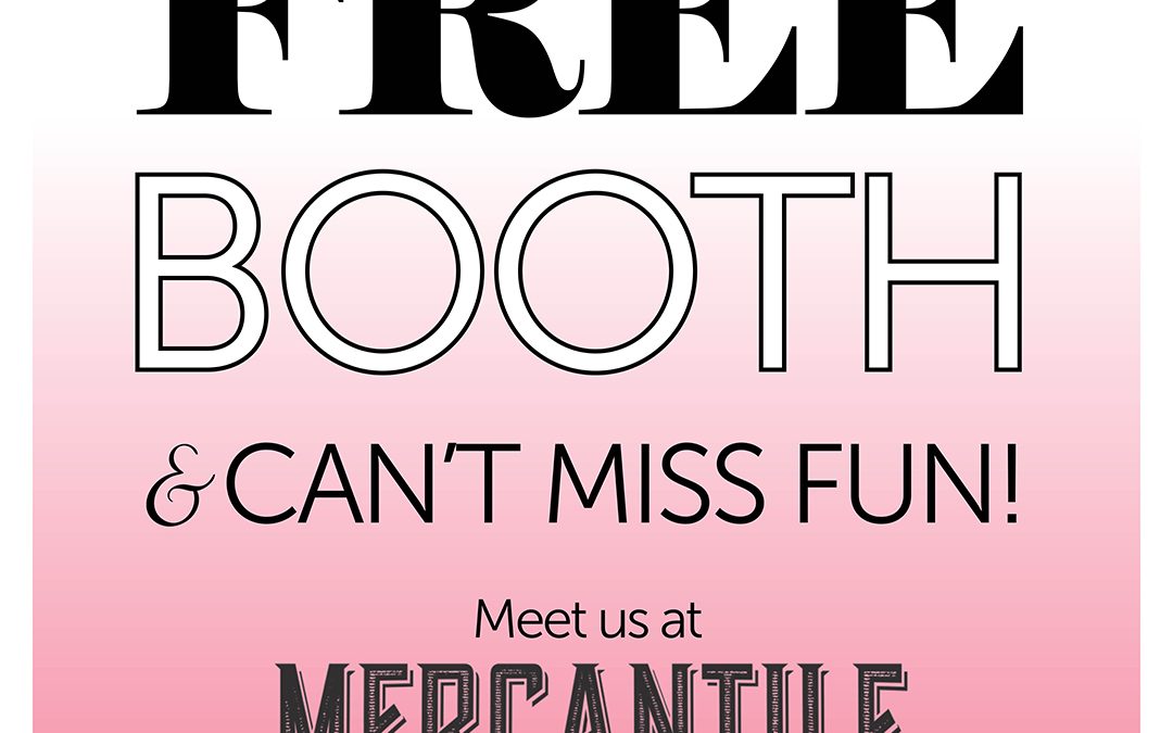 Win a free booth at Mercantile!